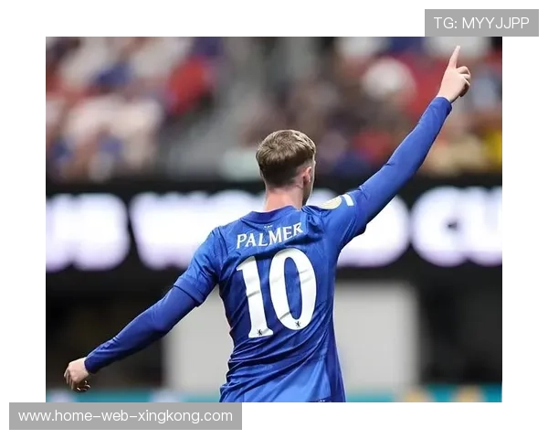 切尔西青训上位趋势增强：未来足球界的潜力巨星